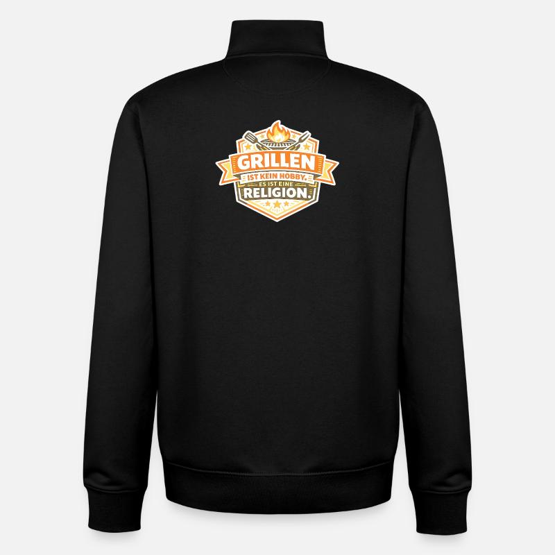 Barbecuing is not a hobby - Unisex Organic Zip Sweatshirt by Stanley/Stella - black