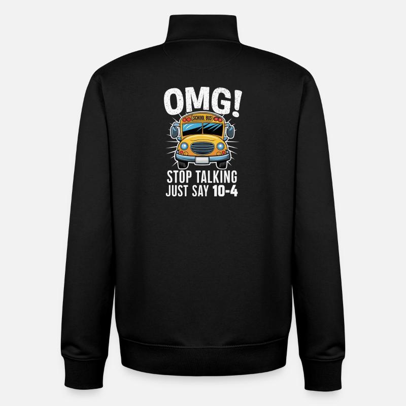 OMG School Bus Saying Illustration - Unisex Organic Zip Sweatshirt by Stanley/Stella - black