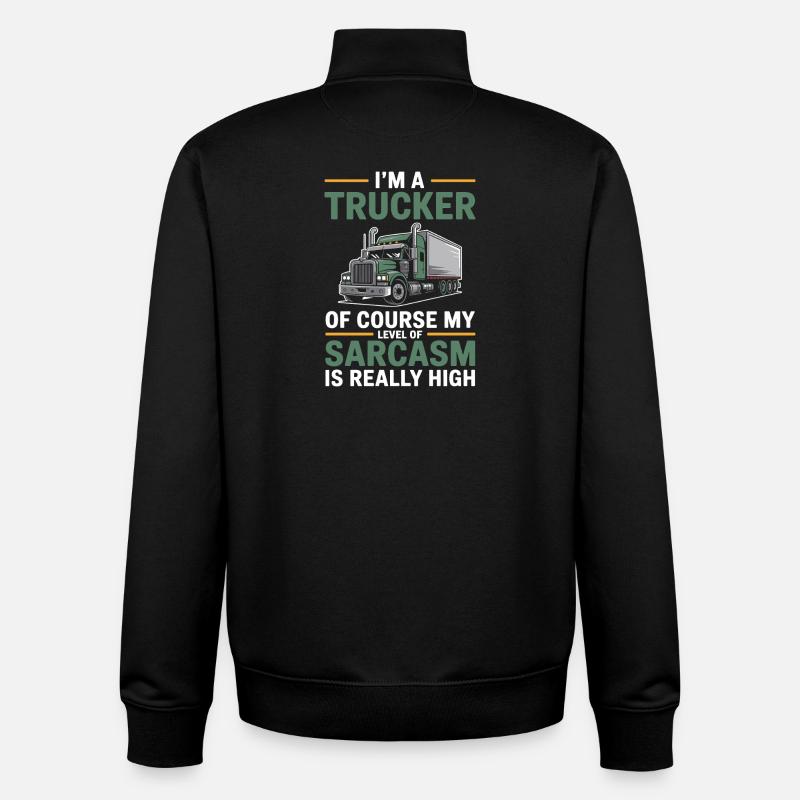 Trucker Sarkasmus Fernfahrer Geschenk - Unisex Organic Zip Sweatshirt von Stanley/Stella - Schwarz