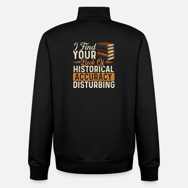 Exactitude historique Histoire troublante - Sweat zippé unisexe en coton bio Stanley/Stella - noir