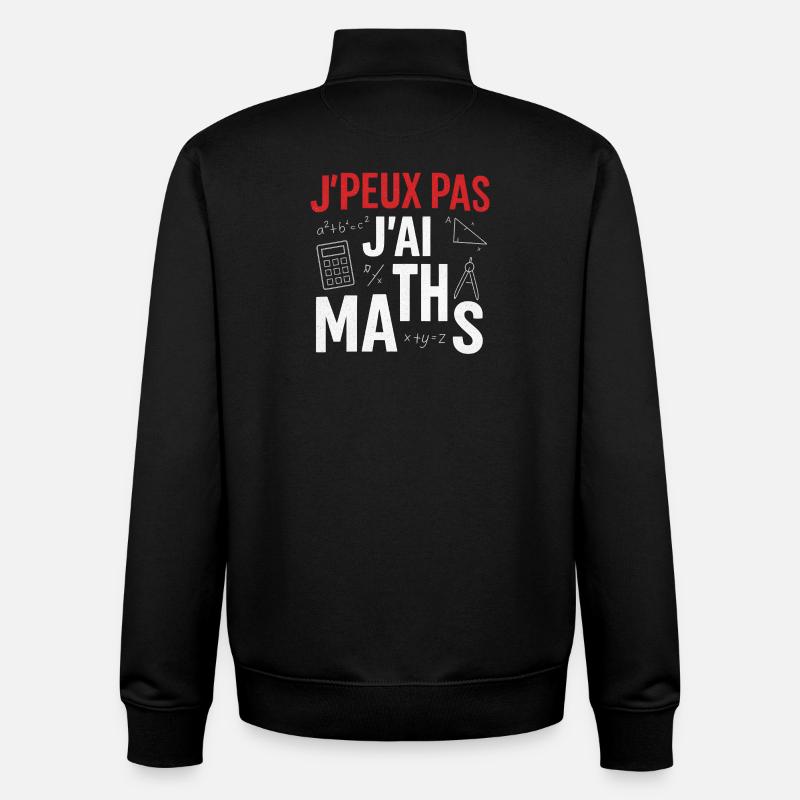 J'peux pas j'ai maths - Sweat zippé unisexe en coton bio Stanley/Stella - noir