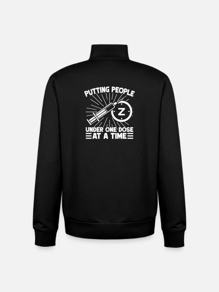 Anesthesiologist Putting People One Dose - Unisex Organic Zip Sweatshirt by Stanley/Stella - black