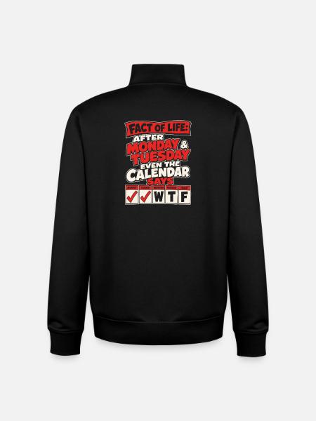Monday & Tuesday Calendar Joke - Unisex Organic Zip Sweatshirt by Stanley/Stella - black