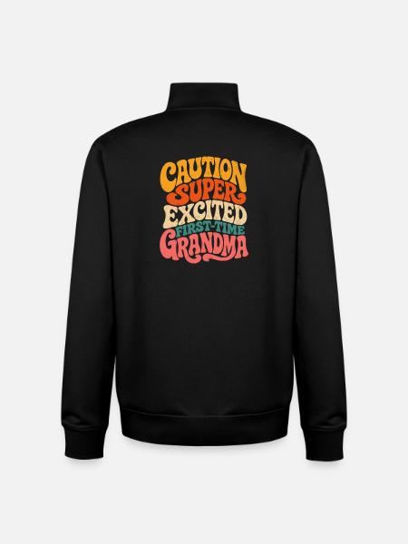 Beware super excited first granny - Unisex Organic Zip Sweatshirt by Stanley/Stella - black
