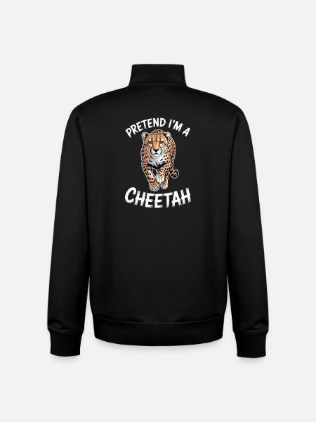 Cheetah Sayings Cheetah Funny Cheetah Gift - Unisex Organic Zip Sweatshirt by Stanley/Stella - black
