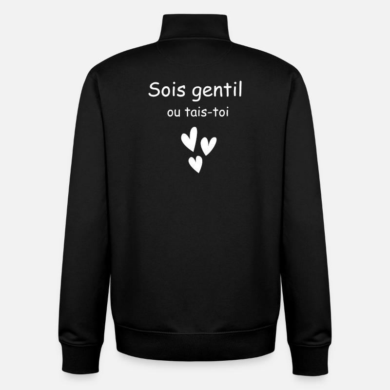 Sei nett oder halt den Mund - Unisex Organic Zip Sweatshirt von Stanley/Stella - Schwarz