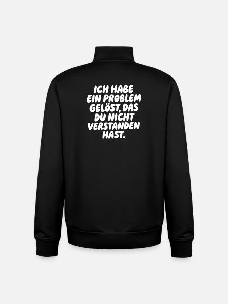 I solved a problem Saying - Unisex Organic Zip Sweatshirt by Stanley/Stella - black