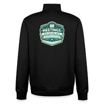 Meetings: The Revenge of the Calendar - Unisex Organic Zip Sweatshirt by Stanley/Stella - black - Back - AI Model Male 185 light (185cm)