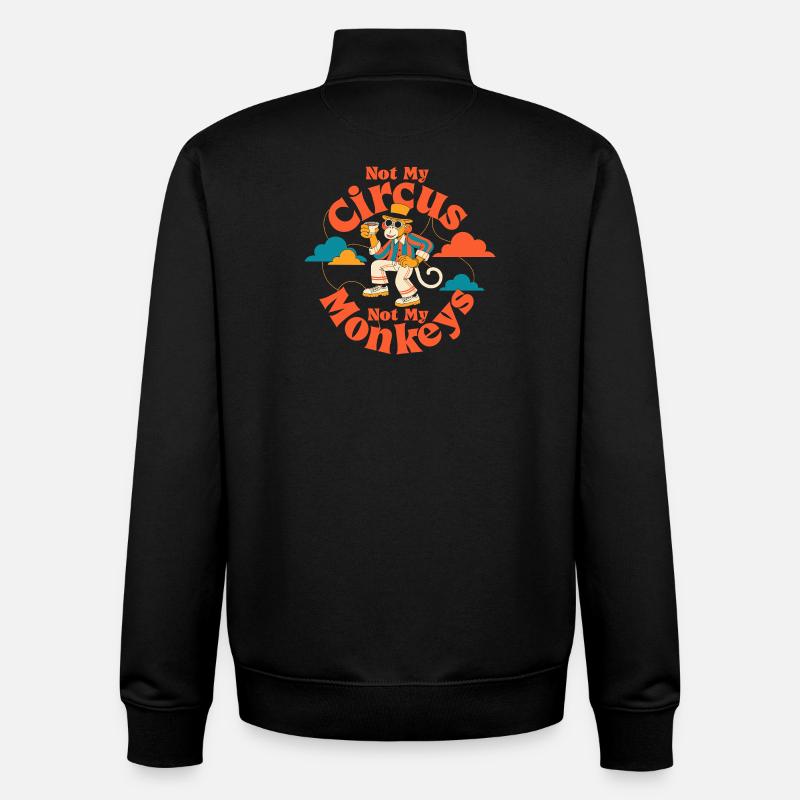 Pas mon cirque, pas mes singes - Sweat zippé unisexe en coton bio Stanley/Stella - noir