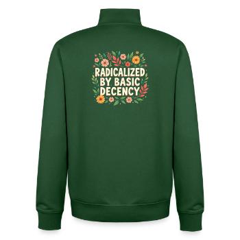 Radicalized by basic decency - Unisex Organic Zip Sweatshirt by Stanley/Stella - bottle green - Back - AI Model Male 185 dark (185cm)