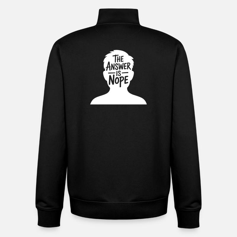 Die Antwort lautet: Nein - Unisex Organic Zip Sweatshirt von Stanley/Stella - Schwarz