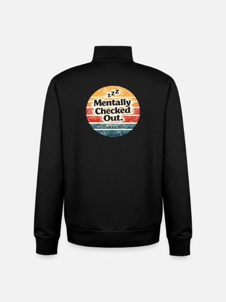 Mentally Checked Out Retro Badge - Unisex Organic Zip Sweatshirt by Stanley/Stella - black