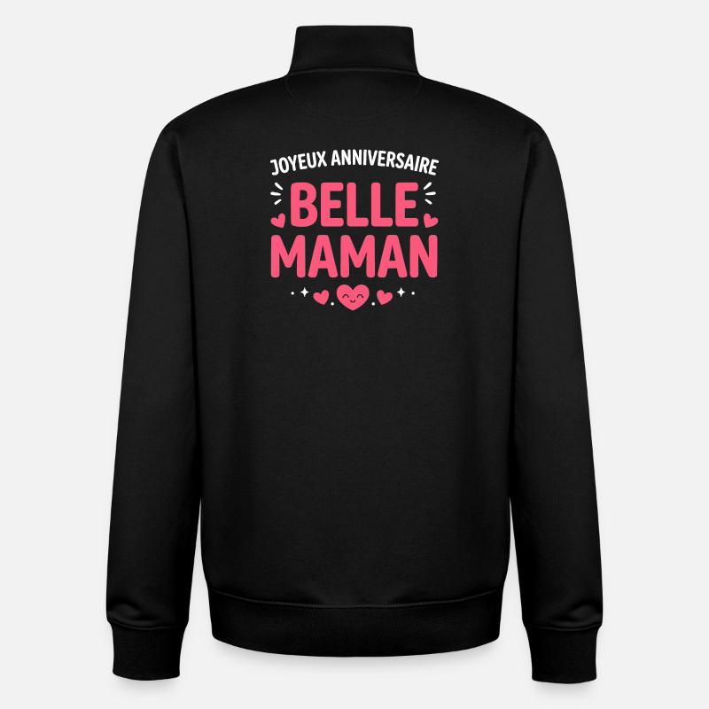 Joyeux Anniversaire Belle Maman Pink - Sweat zippé unisexe en coton bio Stanley/Stella - noir