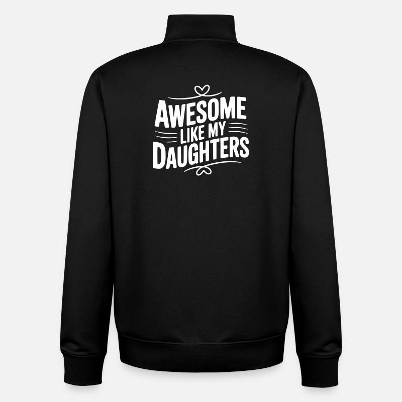 Géniale comme mes filles - Sweat zippé unisexe en coton bio Stanley/Stella - noir
