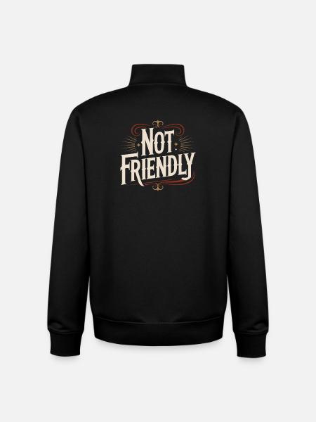 Not Friendly Introvert Antisocial Loner - Unisex Organic Zip Sweatshirt by Stanley/Stella - black