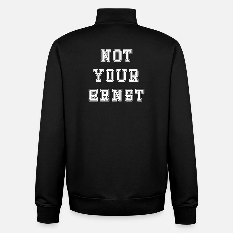 Not your Ernst Design - Unisex Organic Zip Sweatshirt by Stanley/Stella - black