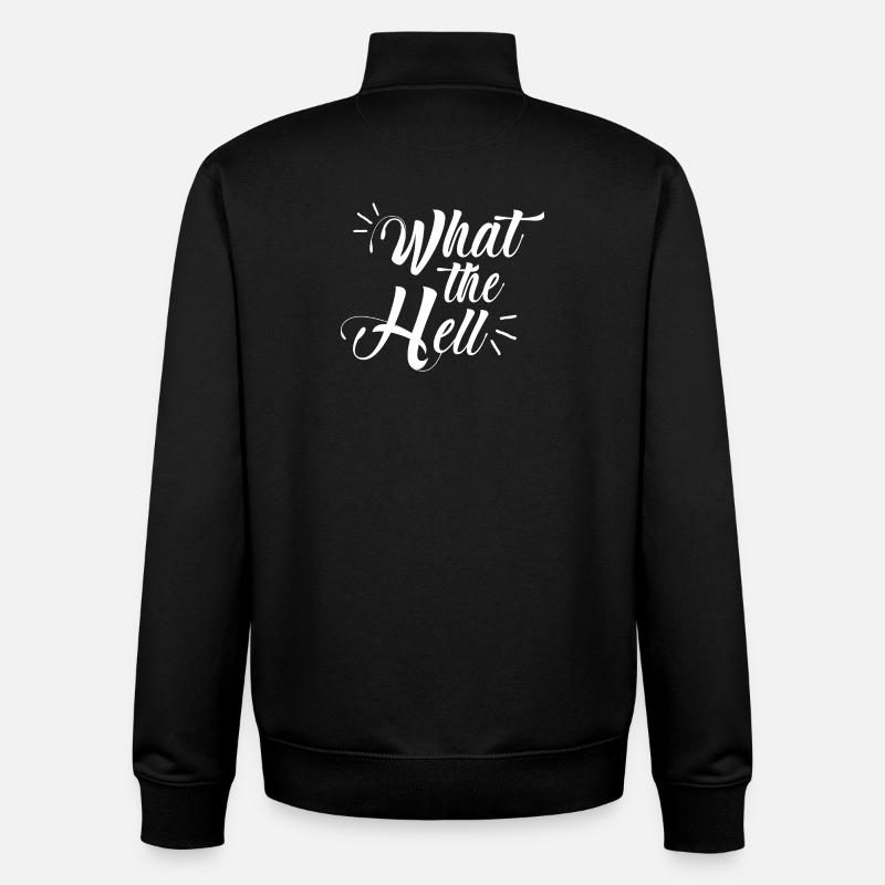 what the hell - Unisex Organic Zip Sweatshirt by Stanley/Stella - black