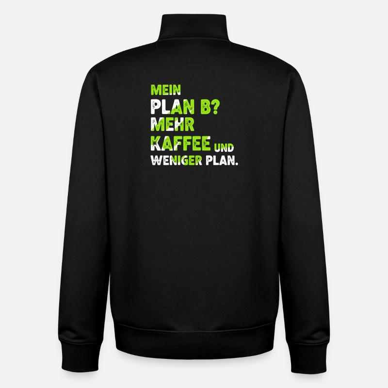 Mehr Kaffee statt Plan B - Unisex Organic Zip Sweatshirt von Stanley/Stella - Schwarz