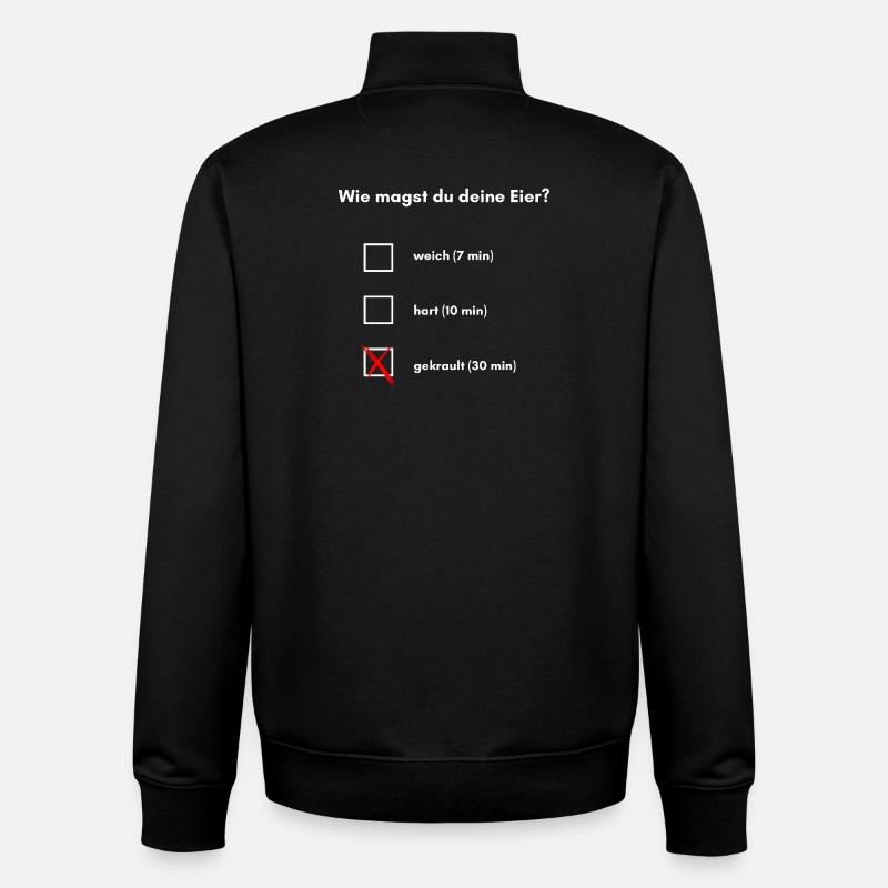 Wie magst du deine Eier? - Unisex Organic Zip Sweatshirt von Stanley/Stella - Schwarz