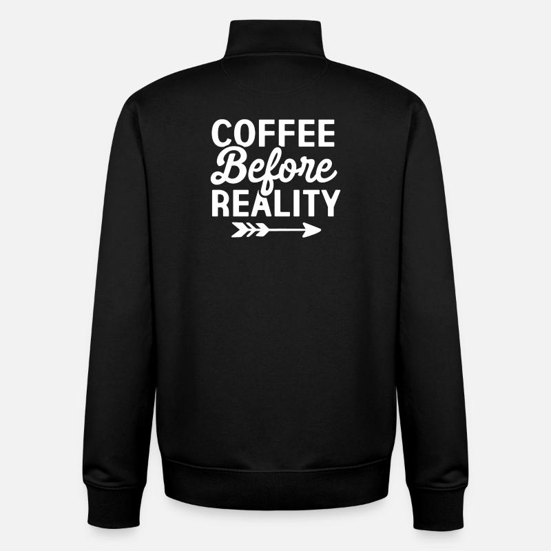 Coffee Before Reality - Unisex Organic Zip Sweatshirt by Stanley/Stella - black