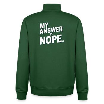  My Answer Is Nope Lustiger Sarkasmus Spruch Für - Unisex Organic Zip Sweatshirt von Stanley/Stella - Flaschengrün - Hinten - AI Model Male 185 dark (185cm)