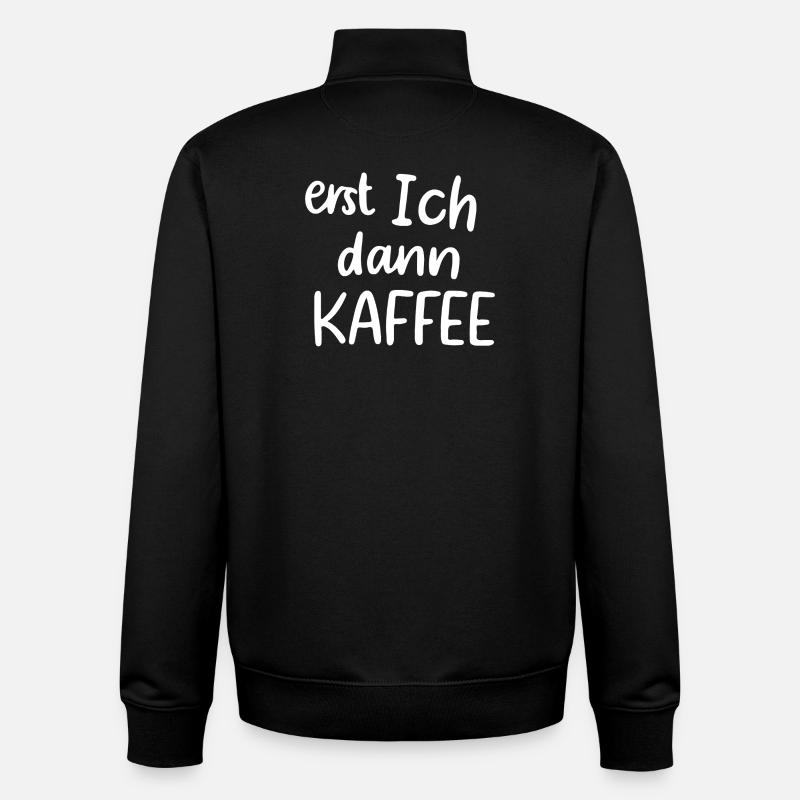 Erst ich dann Kaffee - Unisex Organic Zip Sweatshirt von Stanley/Stella - Schwarz