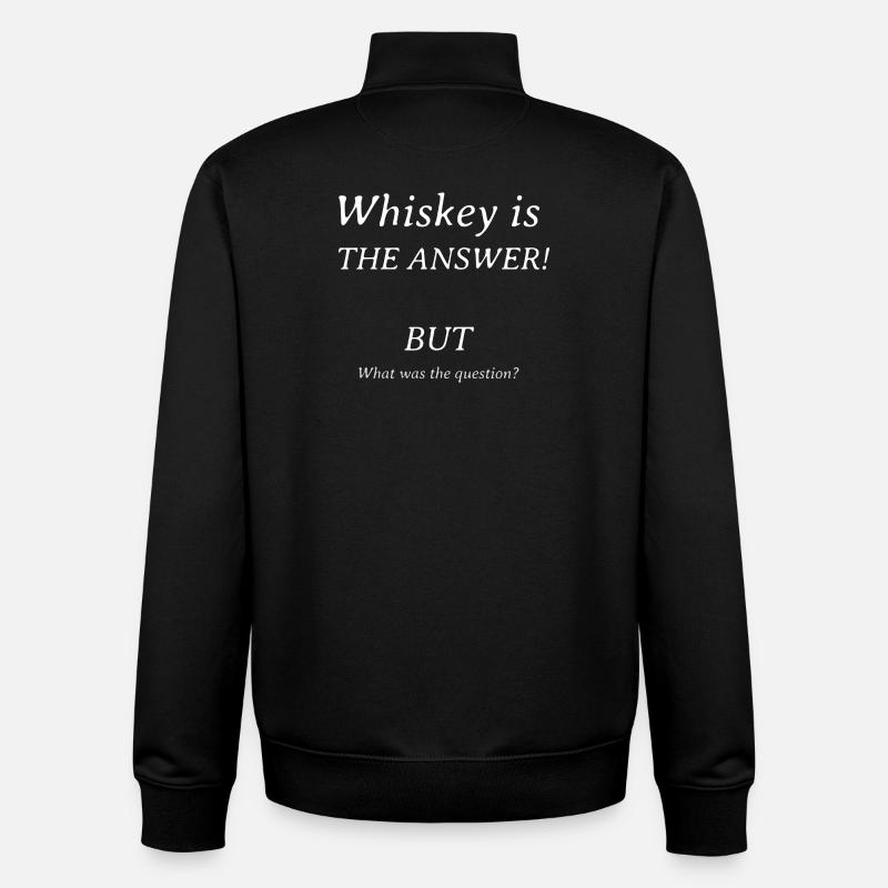 Whiskey is the answer - Unisex Organic Zip Sweatshirt by Stanley/Stella - black