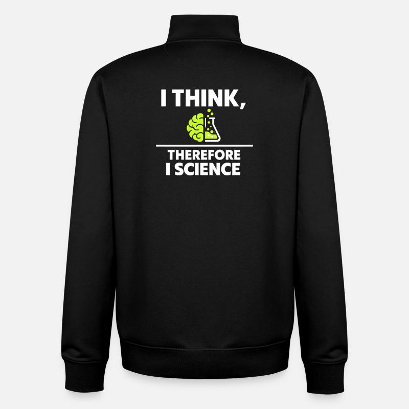 I think, so science - Unisex Organic Zip Sweatshirt by Stanley/Stella - black
