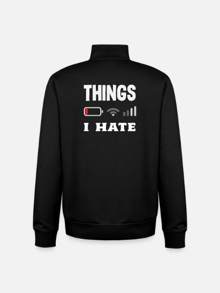 Things I hate - Unisex Organic Zip Sweatshirt by Stanley/Stella - black