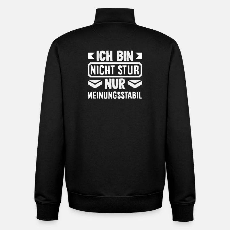 Pas têtu, juste stable dans l’opinion - Sweat zippé unisexe en coton bio Stanley/Stella - noir