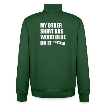 Wood glue on it Woodworking Tischler Schreiner - Unisex Organic Zip Sweatshirt von Stanley/Stella - Flaschengrün - Hinten - AI Model Male 185 dark (185cm)