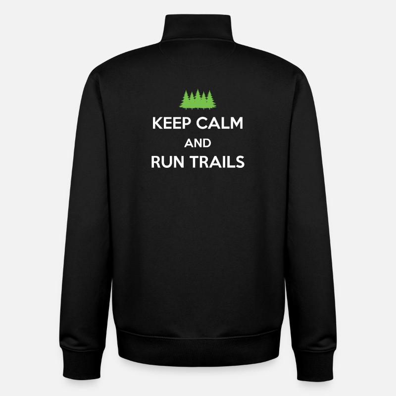 Keep Calm and Run Trails - Unisex Organic Zip Sweatshirt by Stanley/Stella - black