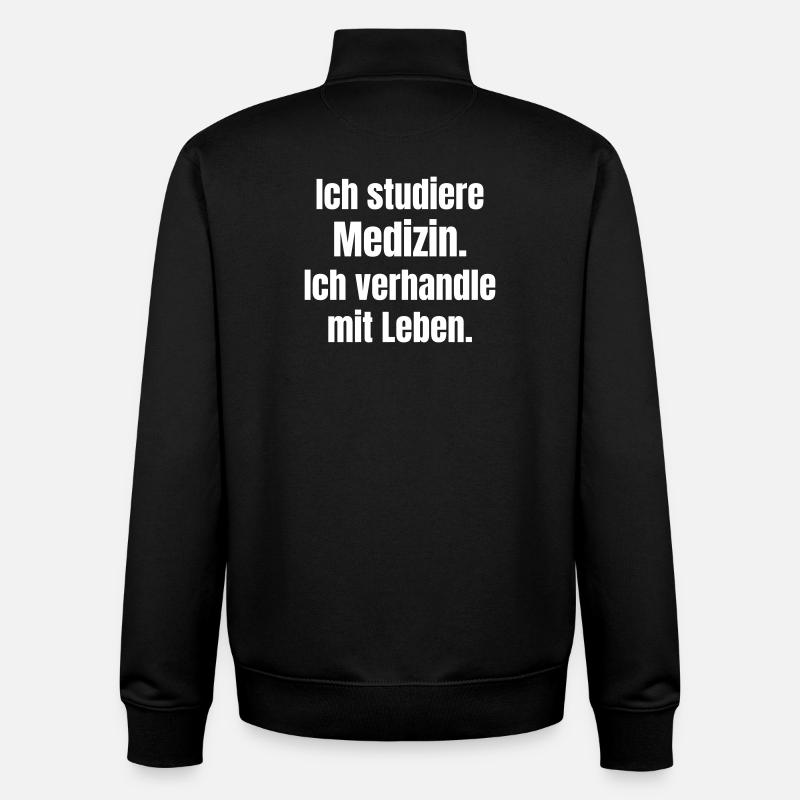 Medizin-Studium: Verhandeln mit Leben - Unisex Organic Zip Sweatshirt von Stanley/Stella - Schwarz