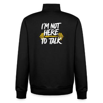Je ne suis pas là pour parler de Fitness GYM Bodybuilding drôle - Sweat zippé unisexe en coton bio Stanley/Stella - noir - Dos - AI Model Male 185 light (185cm)
