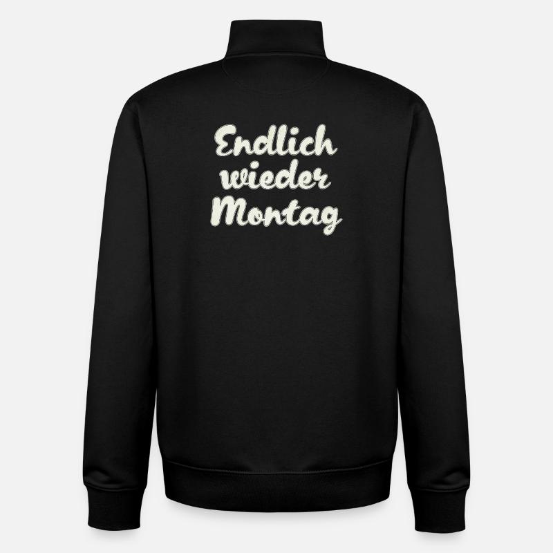 Finally Monday again - Unisex Organic Zip Sweatshirt by Stanley/Stella - black