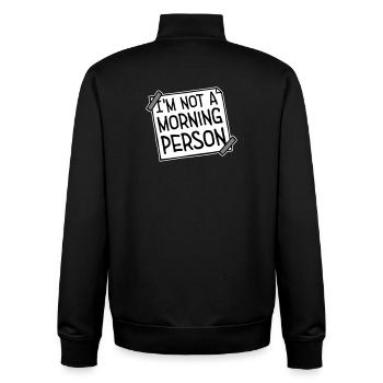 I'm Not A Morning Person Lustig Müde Morgenmuffel - Unisex Organic Zip Sweatshirt by Stanley/Stella - black - Back - AI Model Male 185 light (185cm)