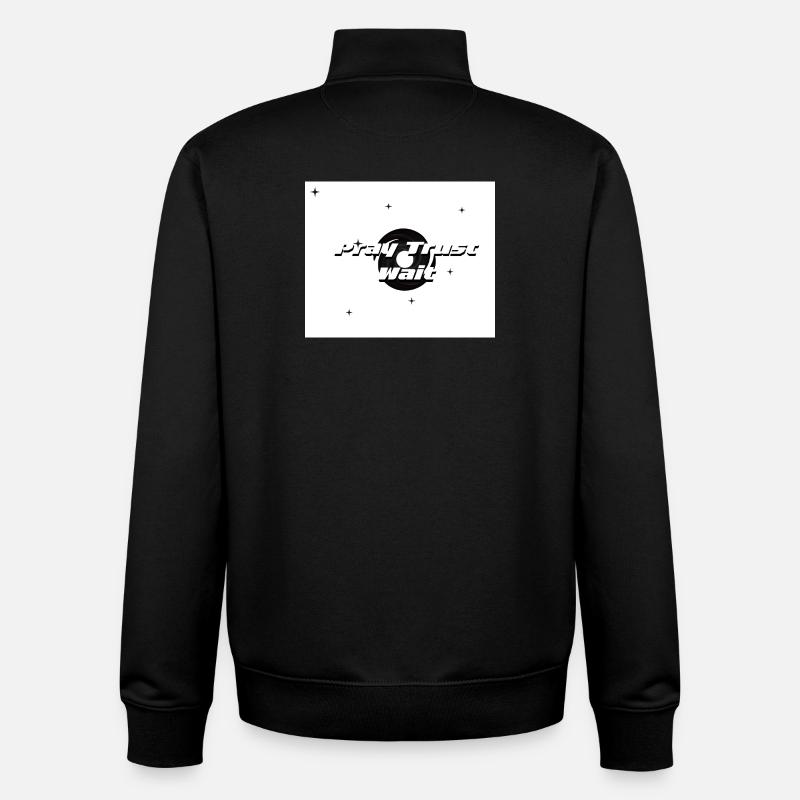 Pray, Trust and Wait - Unisex Organic Zip Sweatshirt by Stanley/Stella - black