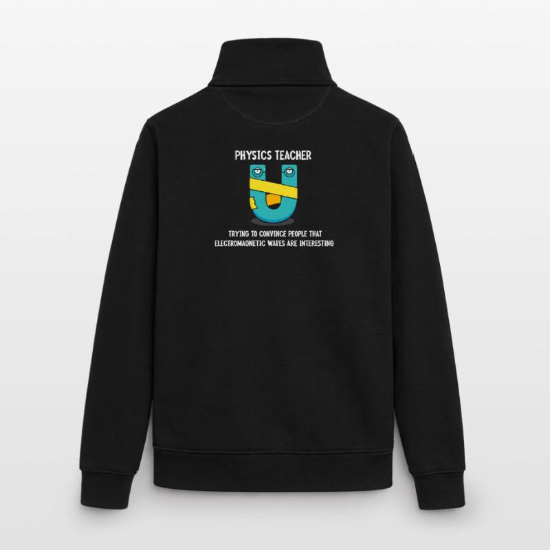 Physics Physicist Physics Student Physics Teacher Unisex Organic Zip Sweatshirt by Stanley/Stella