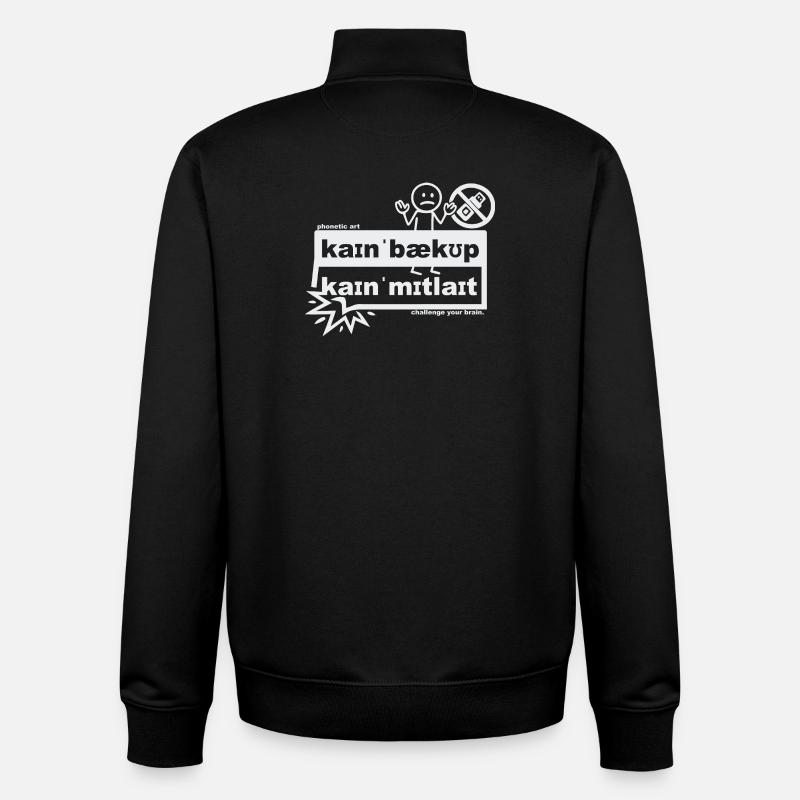 Kein Backup, kein Mitleid - phonetic art - Unisex Organic Zip Sweatshirt von Stanley/Stella - Schwarz