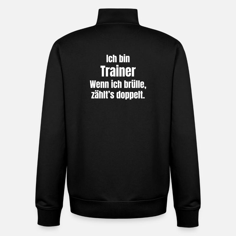 I'm Coach Saying Shirt - Unisex Organic Zip Sweatshirt by Stanley/Stella - black