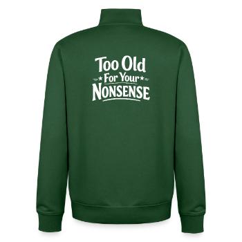 Zu alt für deinen Unsinn, lustiger Opa, Oma - Unisex Organic Zip Sweatshirt von Stanley/Stella - Flaschengrün - Hinten - AI Model Male 185 dark (185cm)