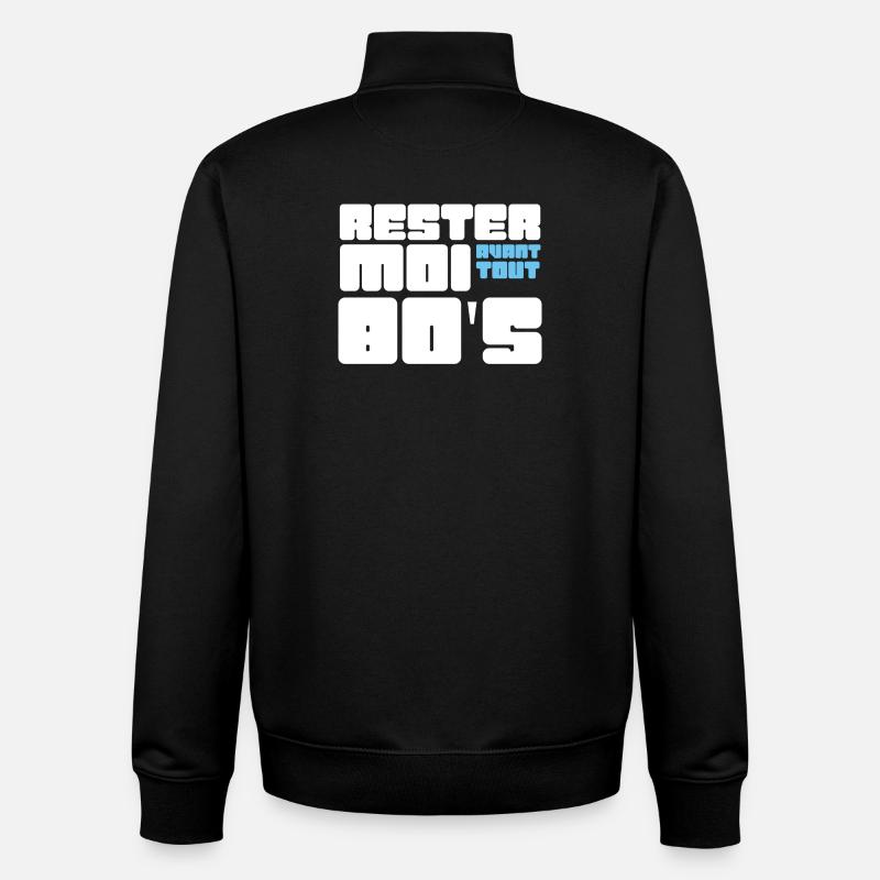 Rester moi avant tout 80's - Sweat zippé unisexe en coton bio Stanley/Stella - noir