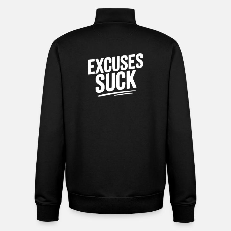 Excuses Suck - Unisex Organic Zip Sweatshirt by Stanley/Stella - black