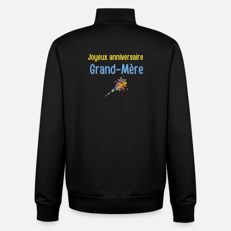 Joyeux anniversaire Grandmere - Sweat zippé unisexe en coton bio Stanley/Stella - noir