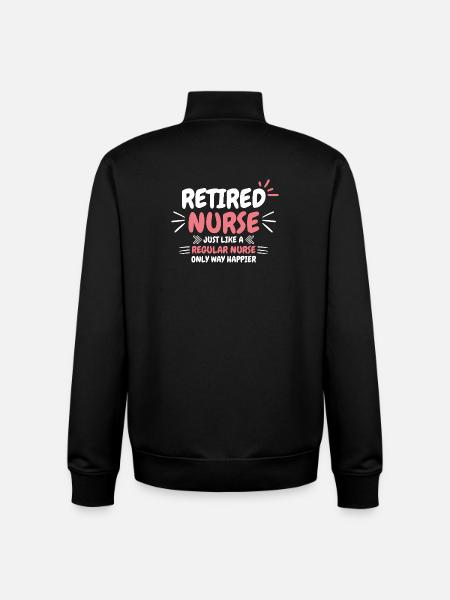 Retired Nurse Saying - Unisex Organic Zip Sweatshirt by Stanley/Stella - black