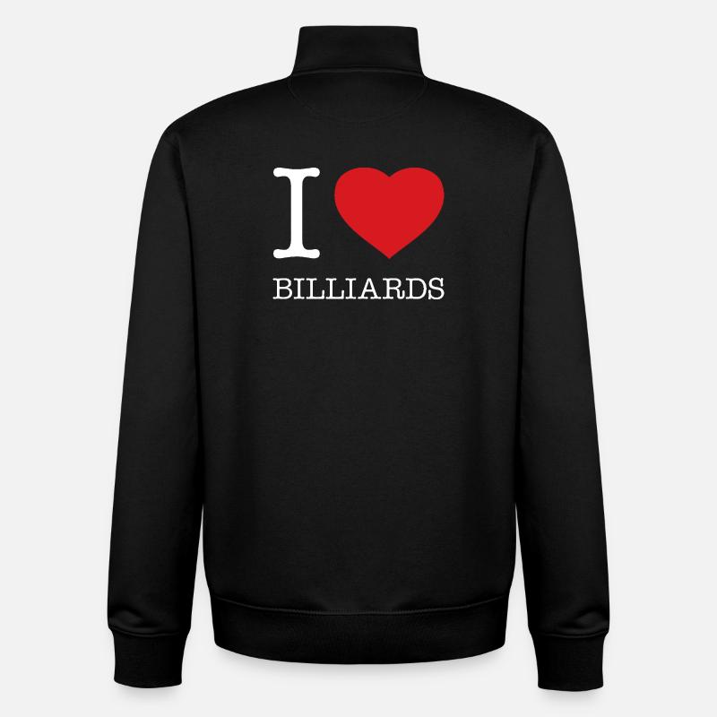 I LOVE BILLIARDS - Unisex Organic Zip Sweatshirt by Stanley/Stella - black