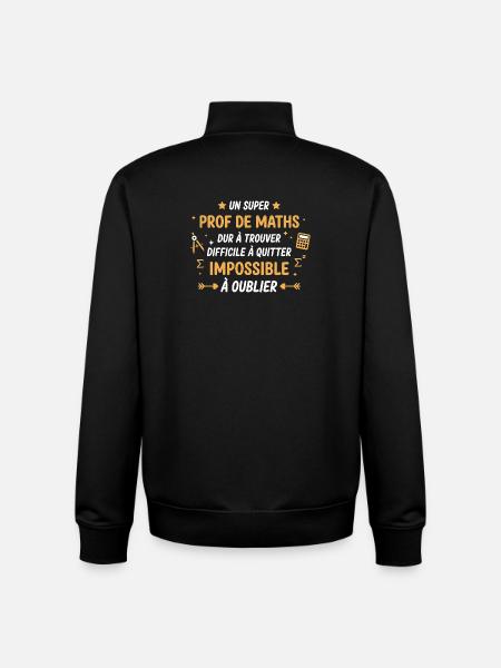 Prof de maths inoubliable - Sweat zippé unisexe en coton bio Stanley/Stella - noir