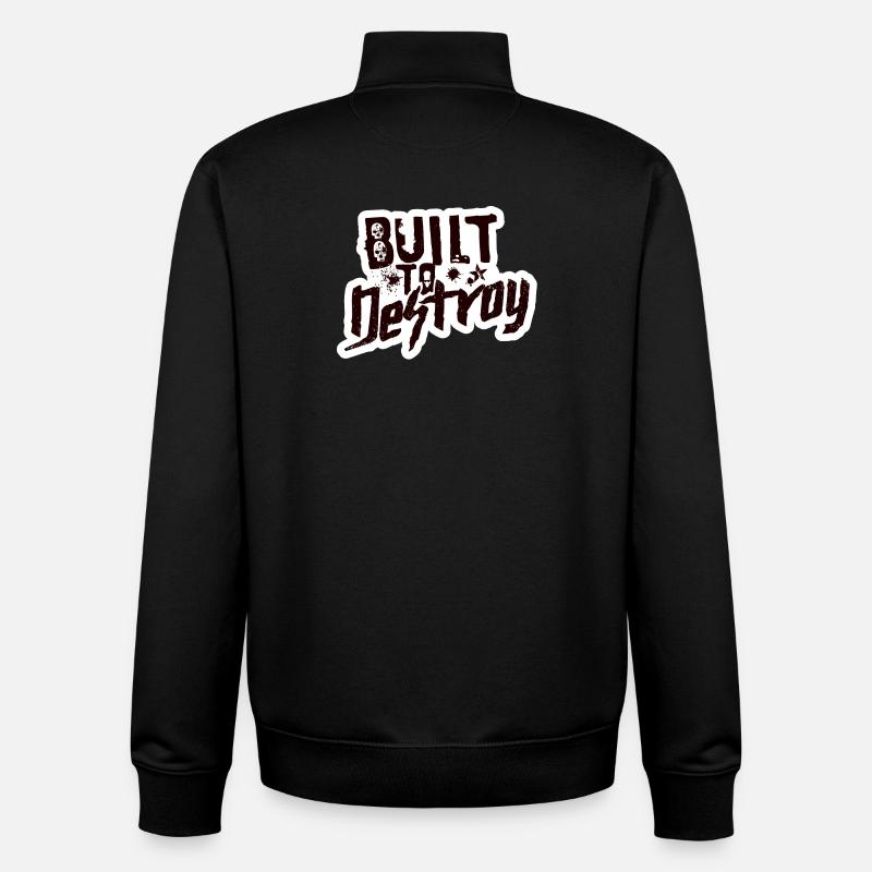 Construit pour détruire - Sweat zippé unisexe en coton bio Stanley/Stella - noir