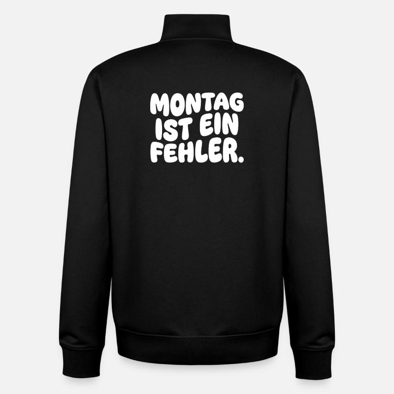 Lundi est une erreur - Sweat zippé unisexe en coton bio Stanley/Stella - noir