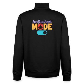 Anesthesiologist Mode On Anesthesia - Unisex Organic Zip Sweatshirt by Stanley/Stella - black - Back - AI Model Male 185 light (185cm)